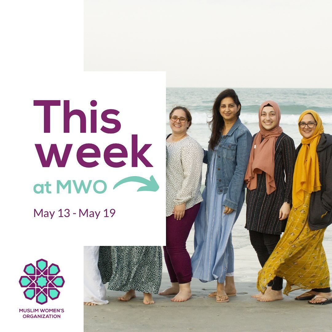 💜 Inshallah we hope to see you this week at MWO 💜

✨5/15: Coffee Morning at The Hub - a space to Connect, Reflect, and Reframe
✨5/19: GEMS Circle on Zoom - a space for Muslim Women leaders to grow
✨5/19: Tea time + Tatreez at The Hub- a collaborati