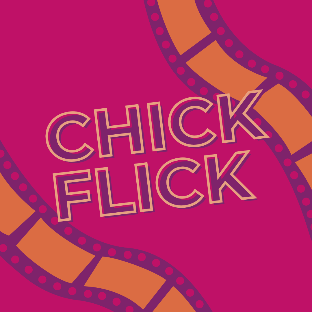 Chick Flick