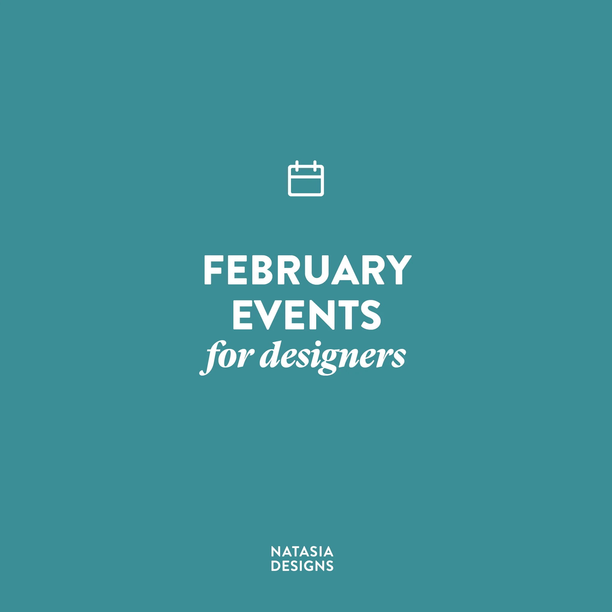 February Events For Creatives Designers In Edmonton Natasia Designs Edmonton Freelance Graphic Designer Illustrator And Website Designer