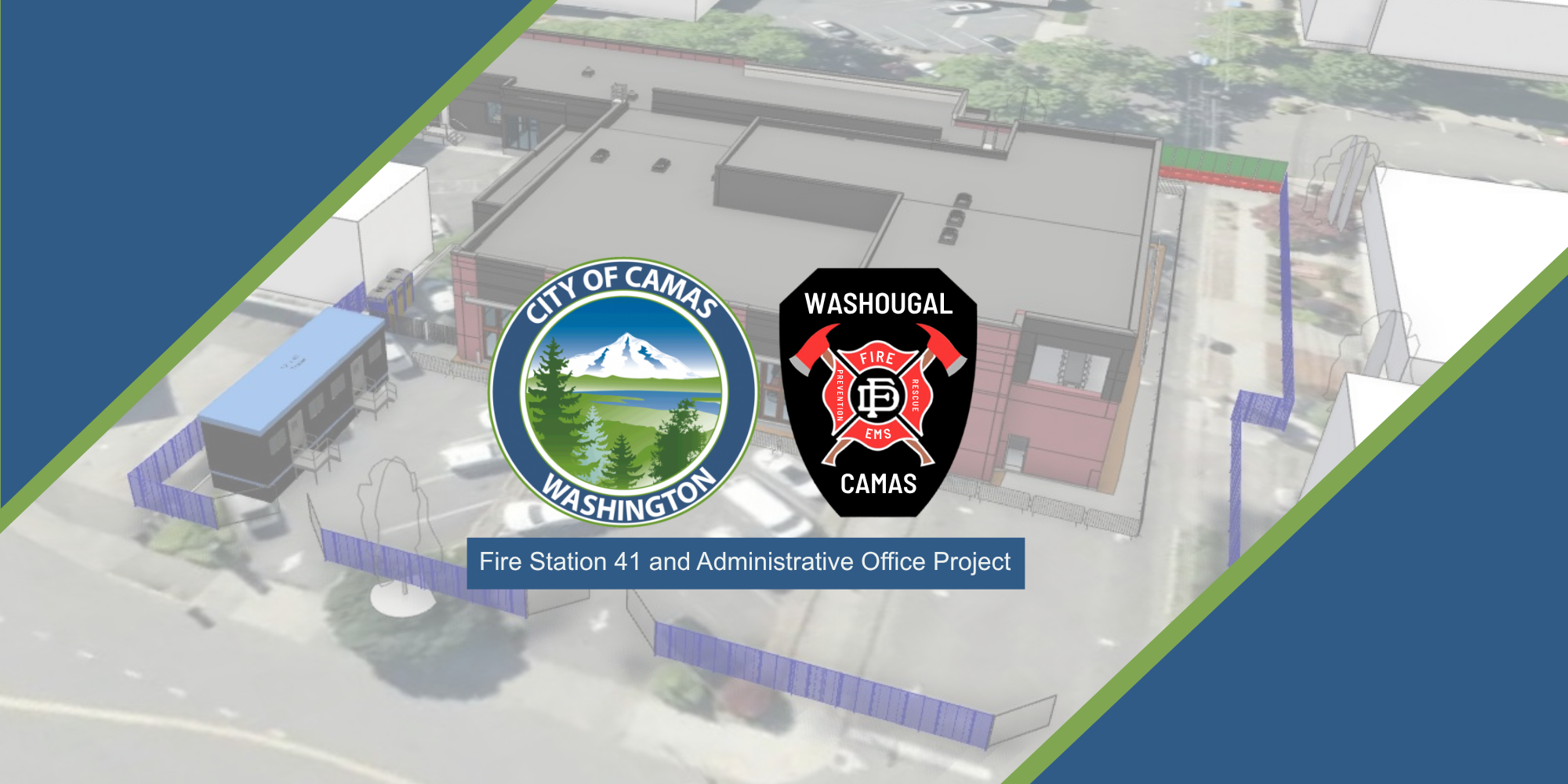 NEWS/PR: Building the Future of Public Safety in Camas - Fire Station 41 and Headquarters Project Underway