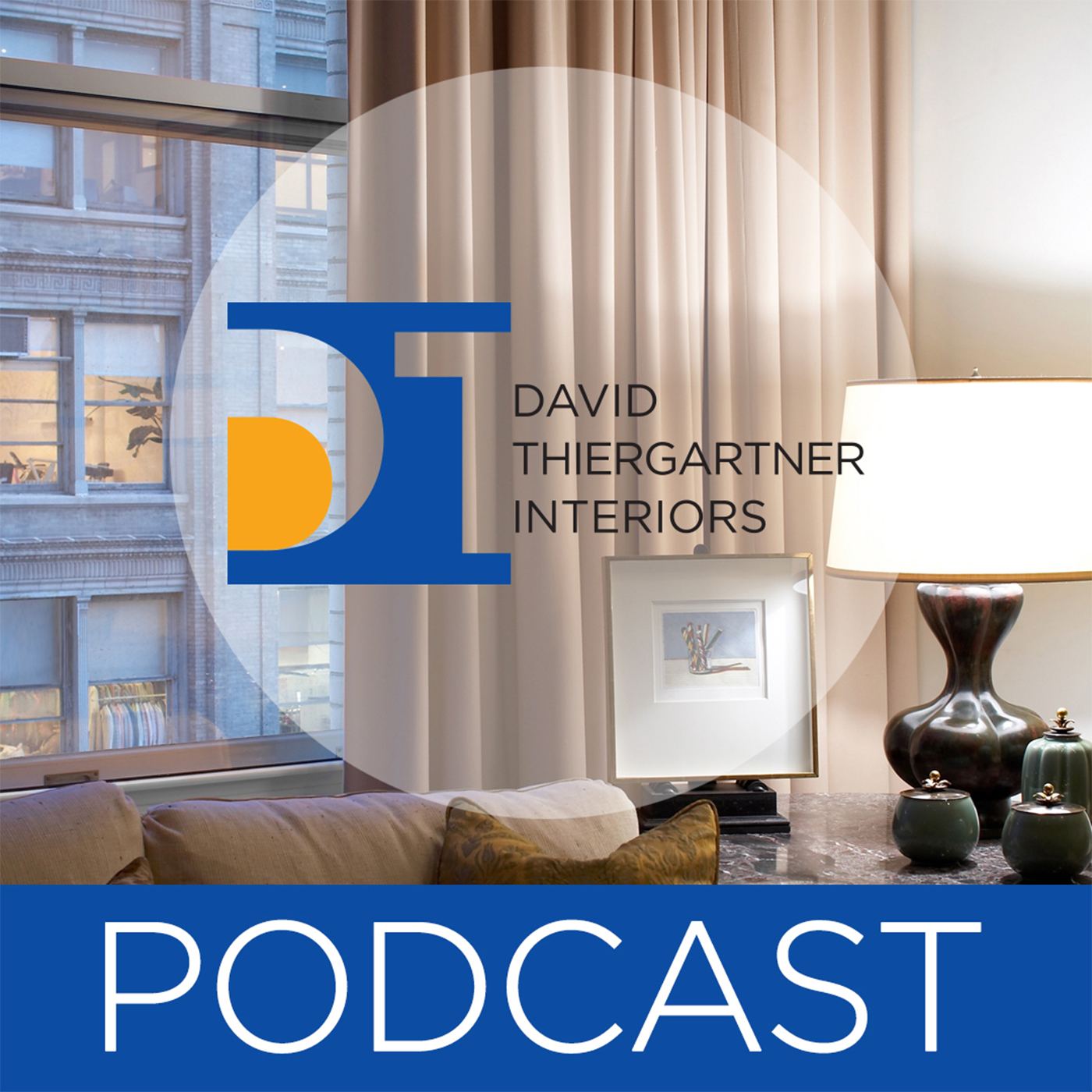 Interior Designing Podcast From David Thiergartner Interiors