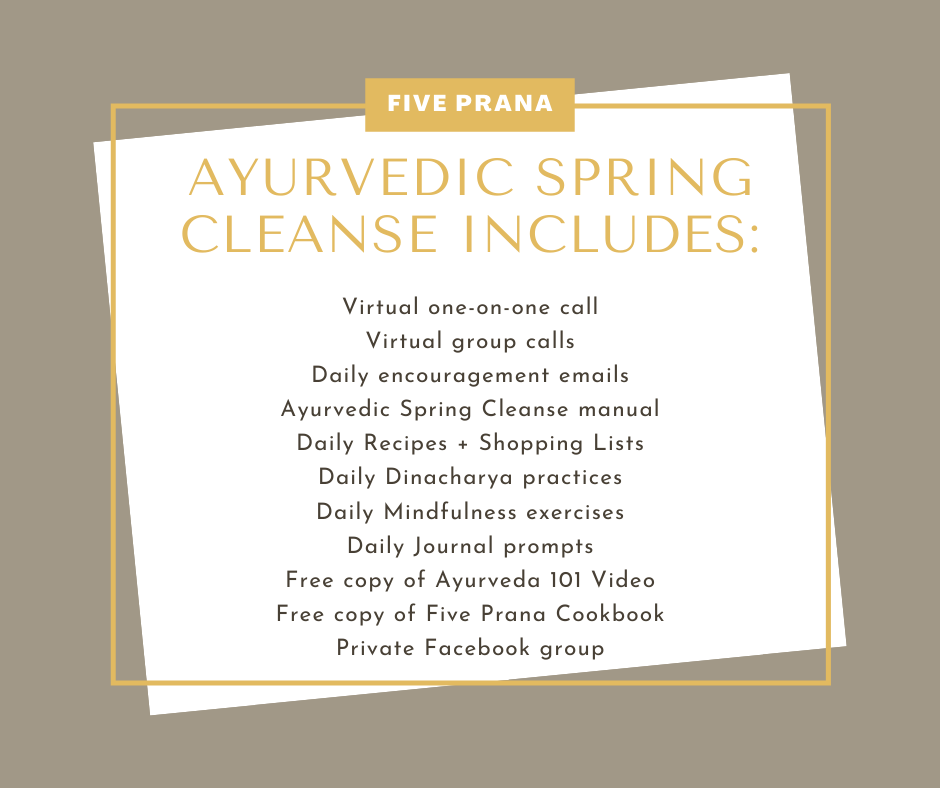 Ayurvedic Spring Cleanse 2021 — Five Prana