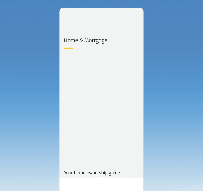 Mobile app screen showing 'Home & Mortgage' section with a subtitle 'Your home ownership guide' on a gradient blue background.