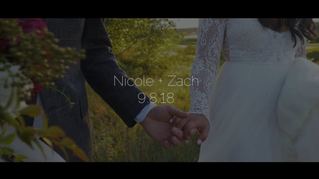 Nicole and Zach's Wedding Film