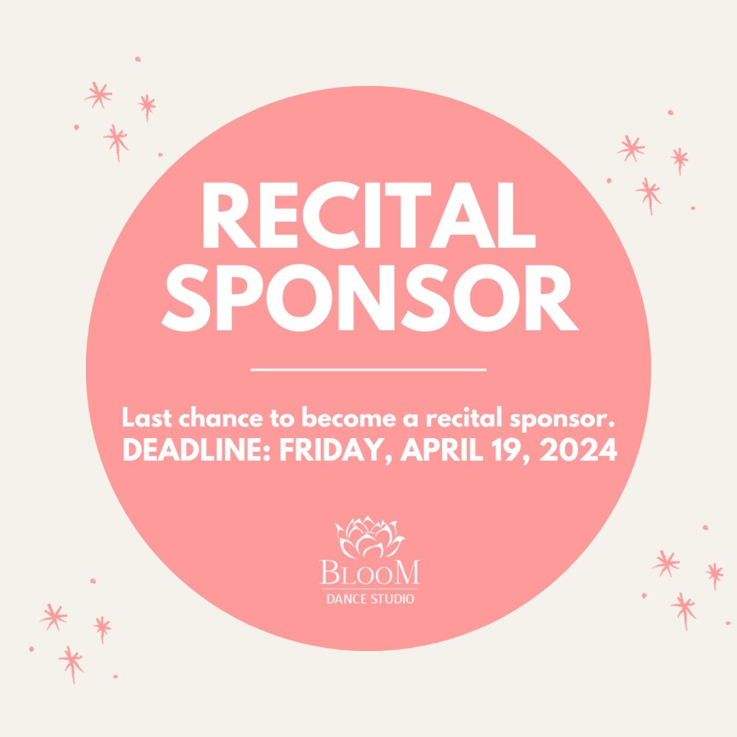 Business Owners! Do you want to get the word out about your products and services to our Bloom community? Become a Bloom Recital Sponsor!

OUR RECITAL SPONSORS WILL RECEIVE:
- Event Slide Show: Your logo, business name and website will be shown befor