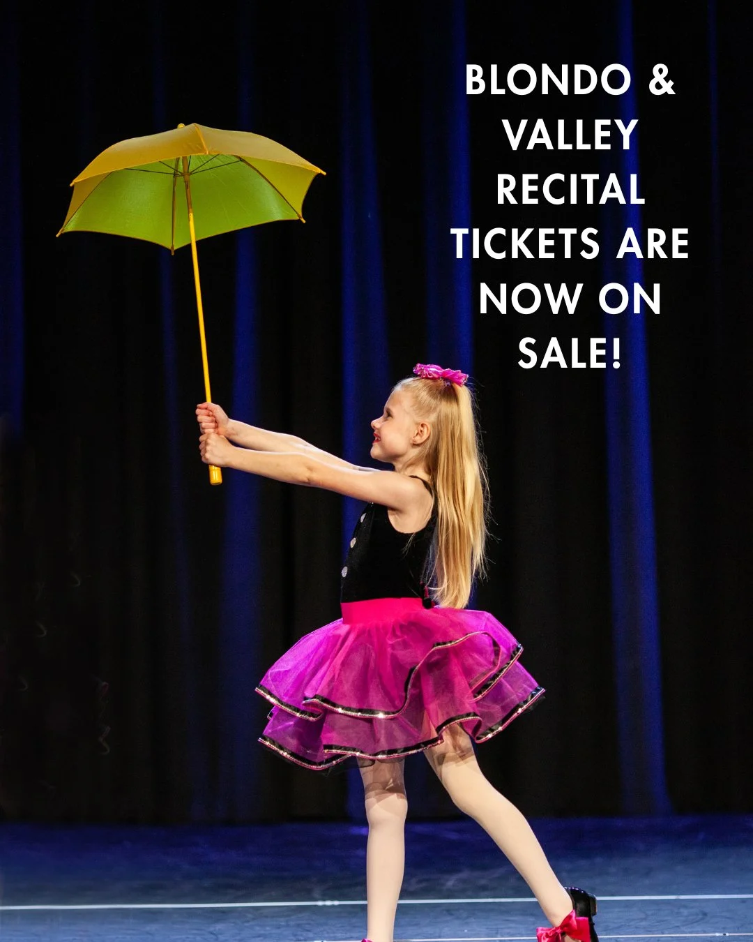 Blondo &amp; Valley &mdash; your recital tickets are officially on sale! 🎟️✨
Tickets open to the public on May 1st, so be sure to grab yours before they&rsquo;re gone!