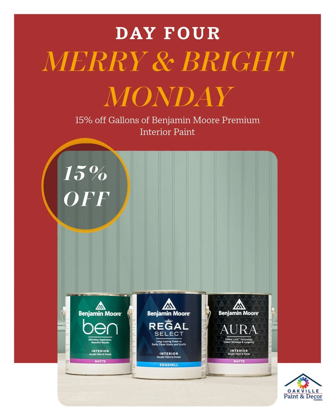 Day 4 of the 12 Days of Christmas is here at Oakville Paint &amp; Decor Centre. That means it's time to pickup the paint for that holiday refresh you've been waiting for! Enjoy 15% off Gallons of our Premium Paint, ben, Regal Select and Aura.
.
.
.
#