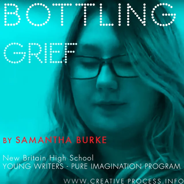 Bottling Grief by Samantha Burke