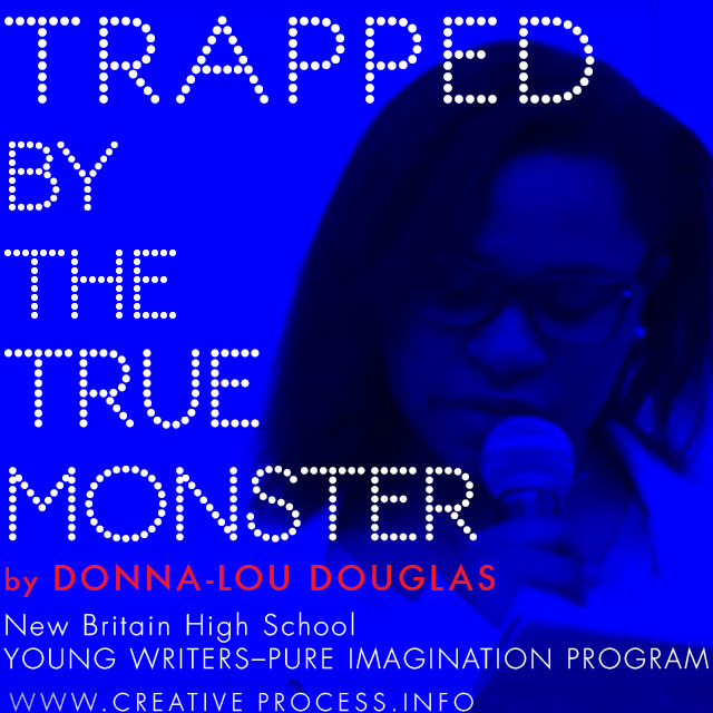 Trapped by the True Monster by Donna Lou Douglas 