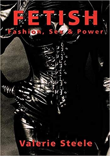 valerie-steele-museum-at-the-Fashion-Institute-of-Technology-the-creative-process-fetish-fasion-sex&power.jpg