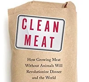 Clean Meat: How Growing Meat Without Animals Will Revolutionize Dinner &amp; the World w/ PAUL SHAPIRO - Highlights