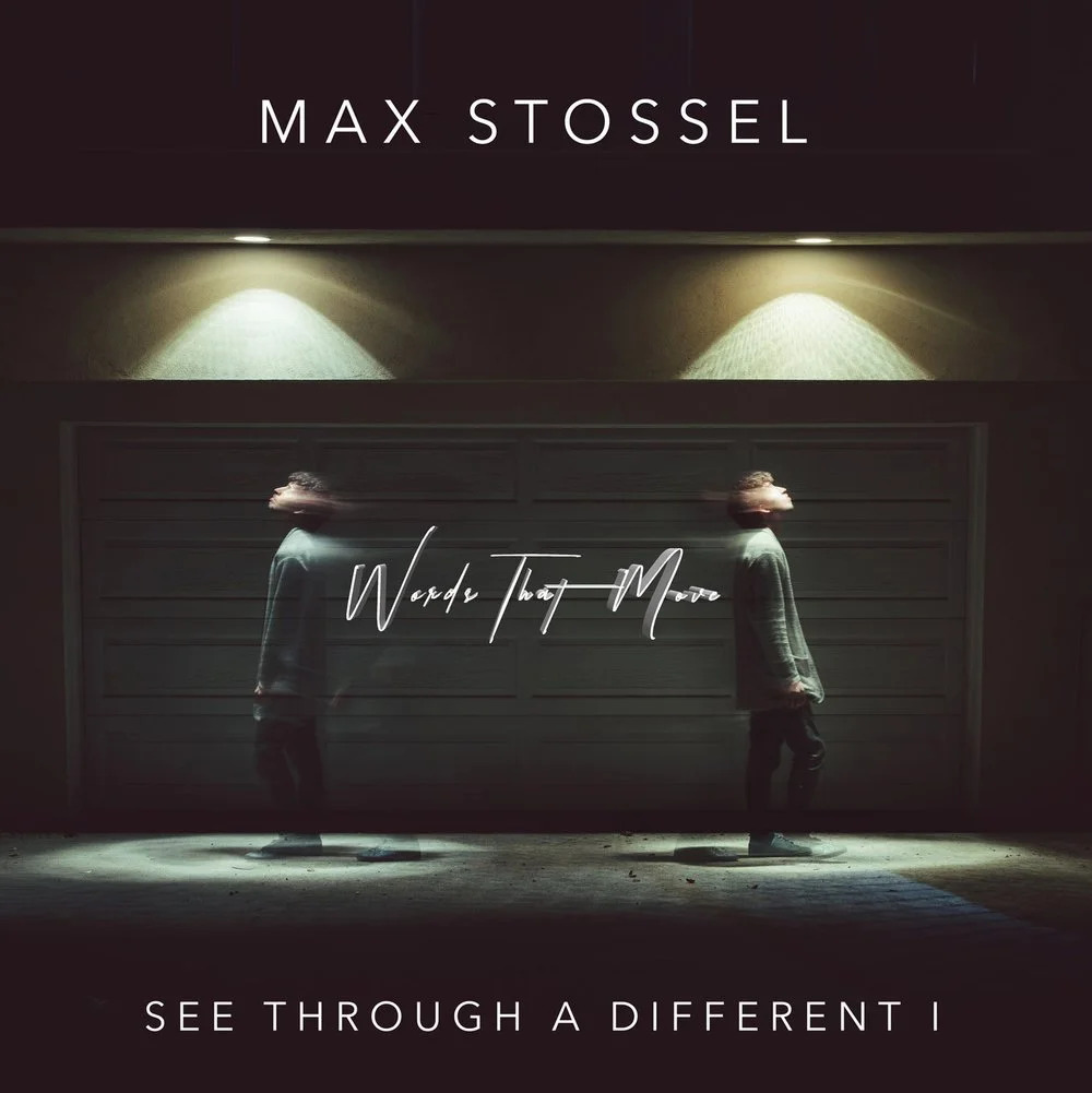 Highlights - Max Stossel - Award-winning Poet, Filmmaker, Creator of "Words That Move"