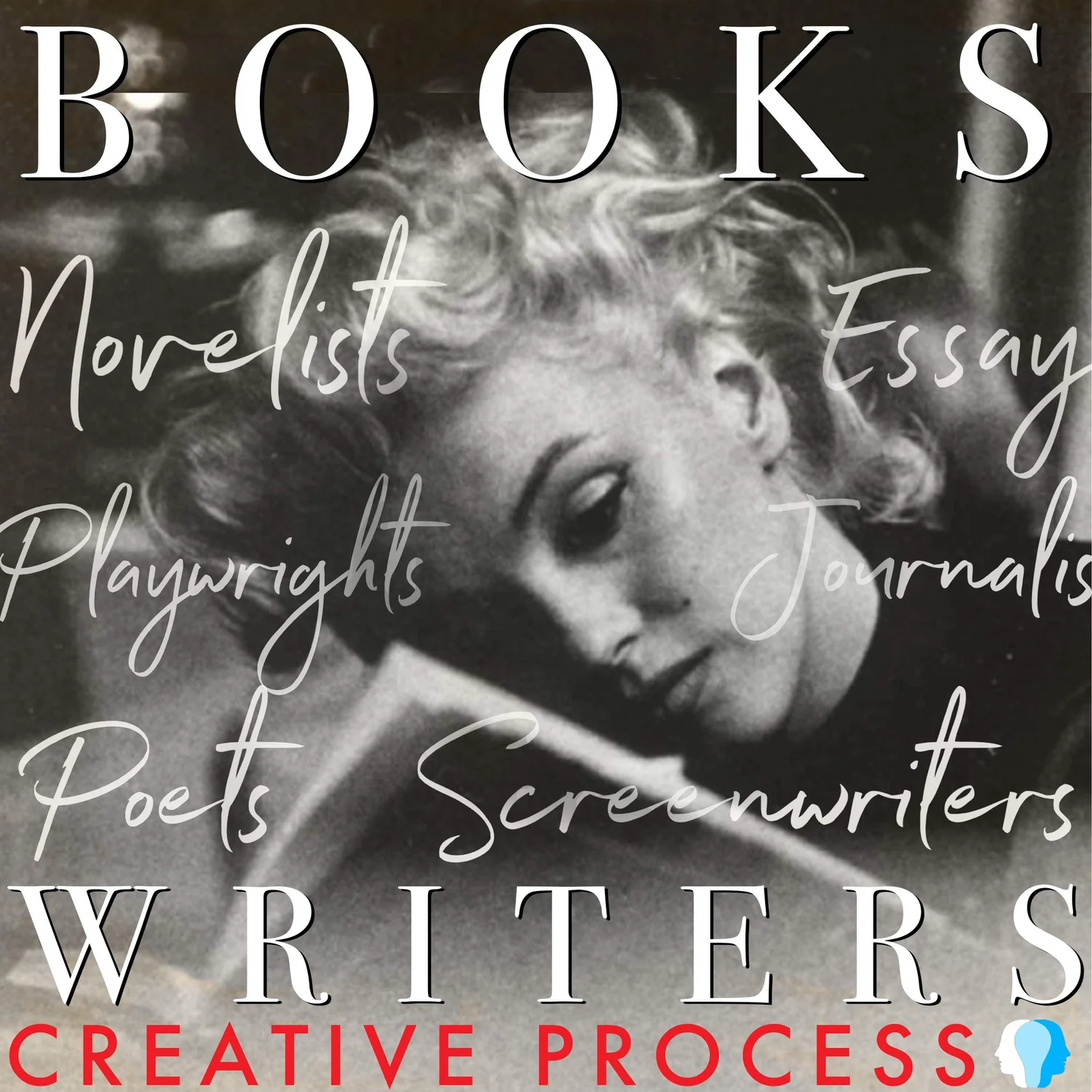 Books & Writers: Novelists, Screenwriters, Poets, Journalists, Playwrights, Non-fiction Writers & Showrunners Talk Writing, C