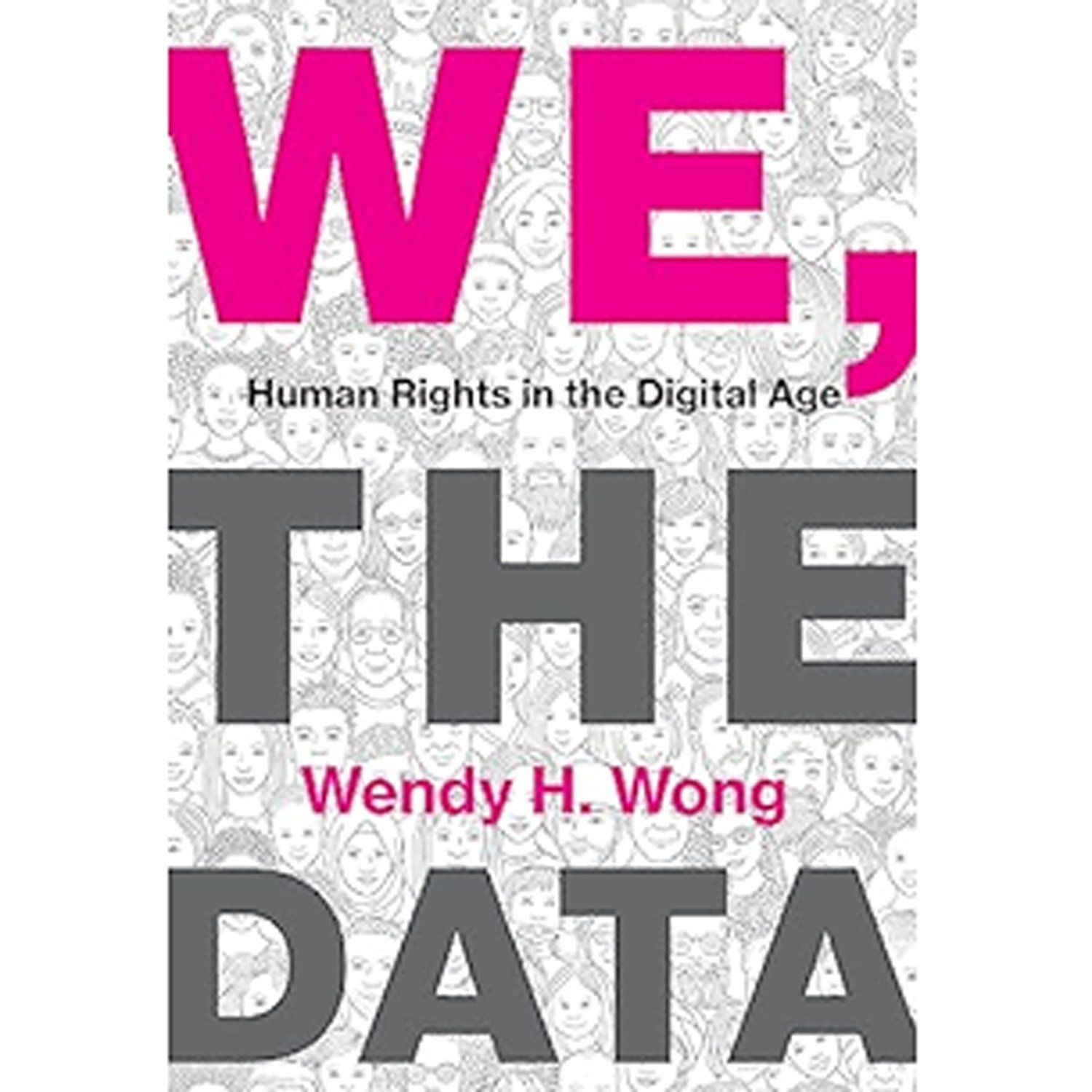 Does privacy exist anymore? Or are humans just sets of data to be traded and sold? - Highlights - WENDY WONG