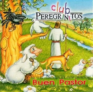 BUEN PASTOR (OBRA MUSICAL) CLUB PEREGRINITOS