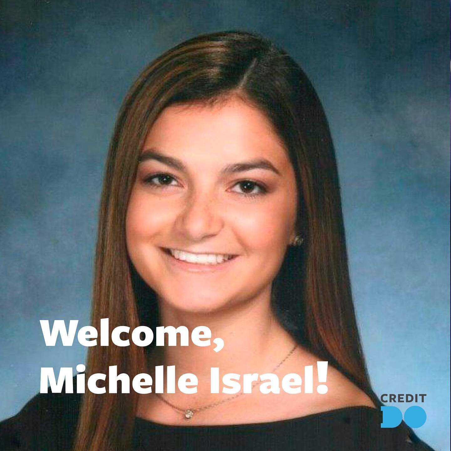 Join us as we welcome our new Marketing &amp; Communications Intern, Michelle Israel! 

Why Credit Do?
I have a passion for working with young kids and making an impact on the trajectory of their lives. Financial literacy is important to learn at a y
