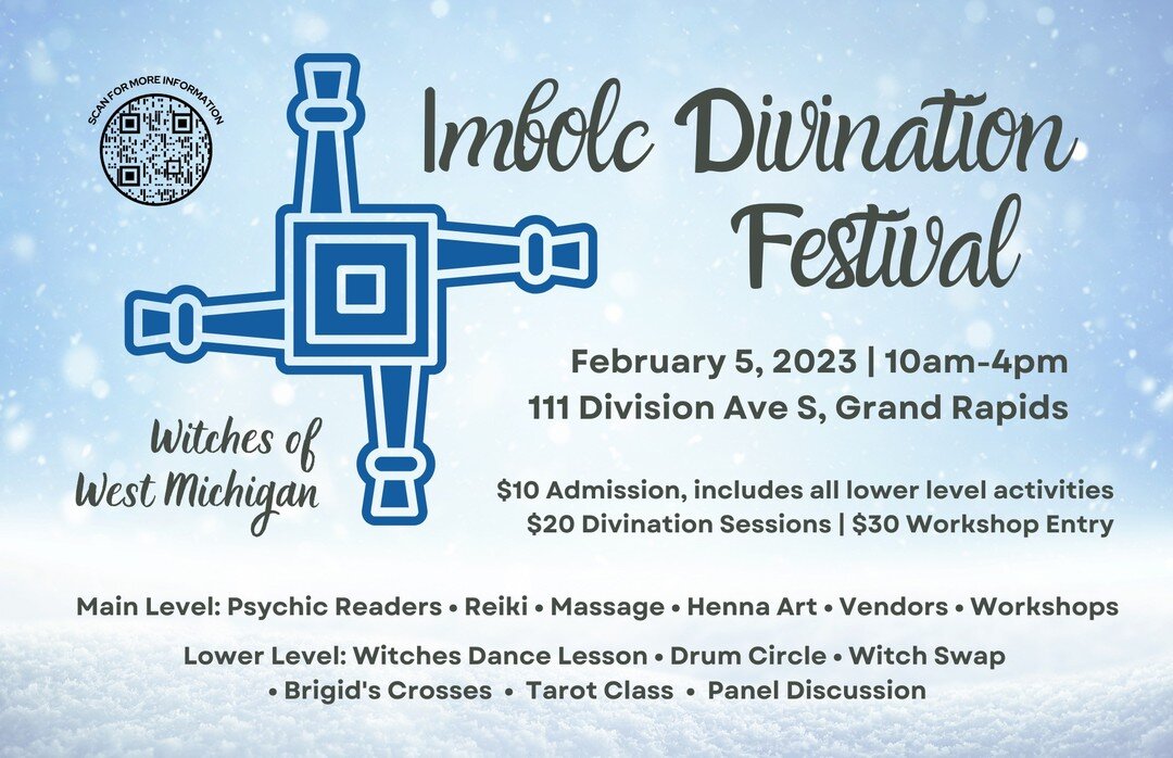 Witches of West Michigan - Imbolc Divination Festival
Sunday, February 5, 10:00 AM - 4:00 PM
Celebrate the witches holiday of Imbolc with Witches of West Michigan and the Goddess Brigid.
Tickets are $10 &amp; available on Eventbrite - link in bio!