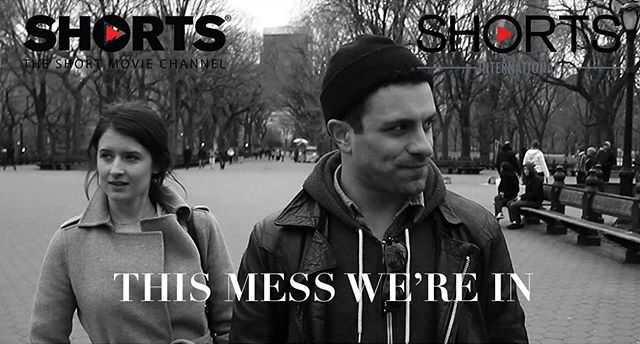Excited to announce my very first short film I wrote &amp; directed in New York City will be airing on TV in North America and Europe! Thanks to ShortsTV for acquiring the film. &quot;This Mess We're In&quot; is an indie relationship drama about a fo