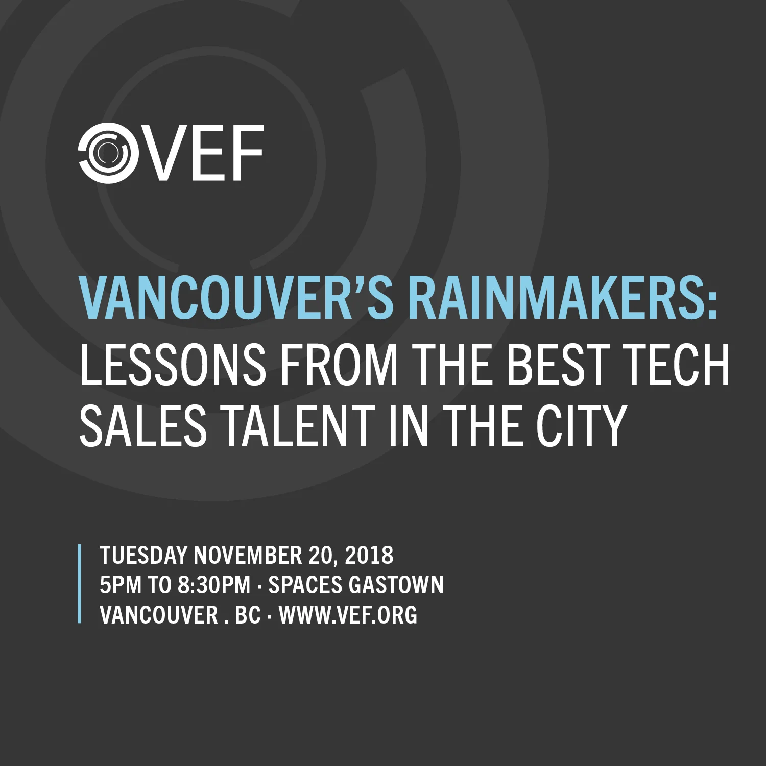 Vancouver's Rainmakers: Lessons From The Best Tech Sales Talent In The City