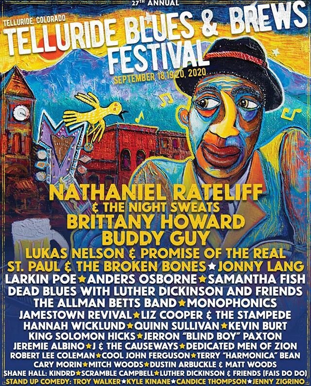 So many incredible artists on this years @TellurideBlues lineup!! Hopeful that all this will blow over soon and we can all get back to work! #Optimistic #TBBF27