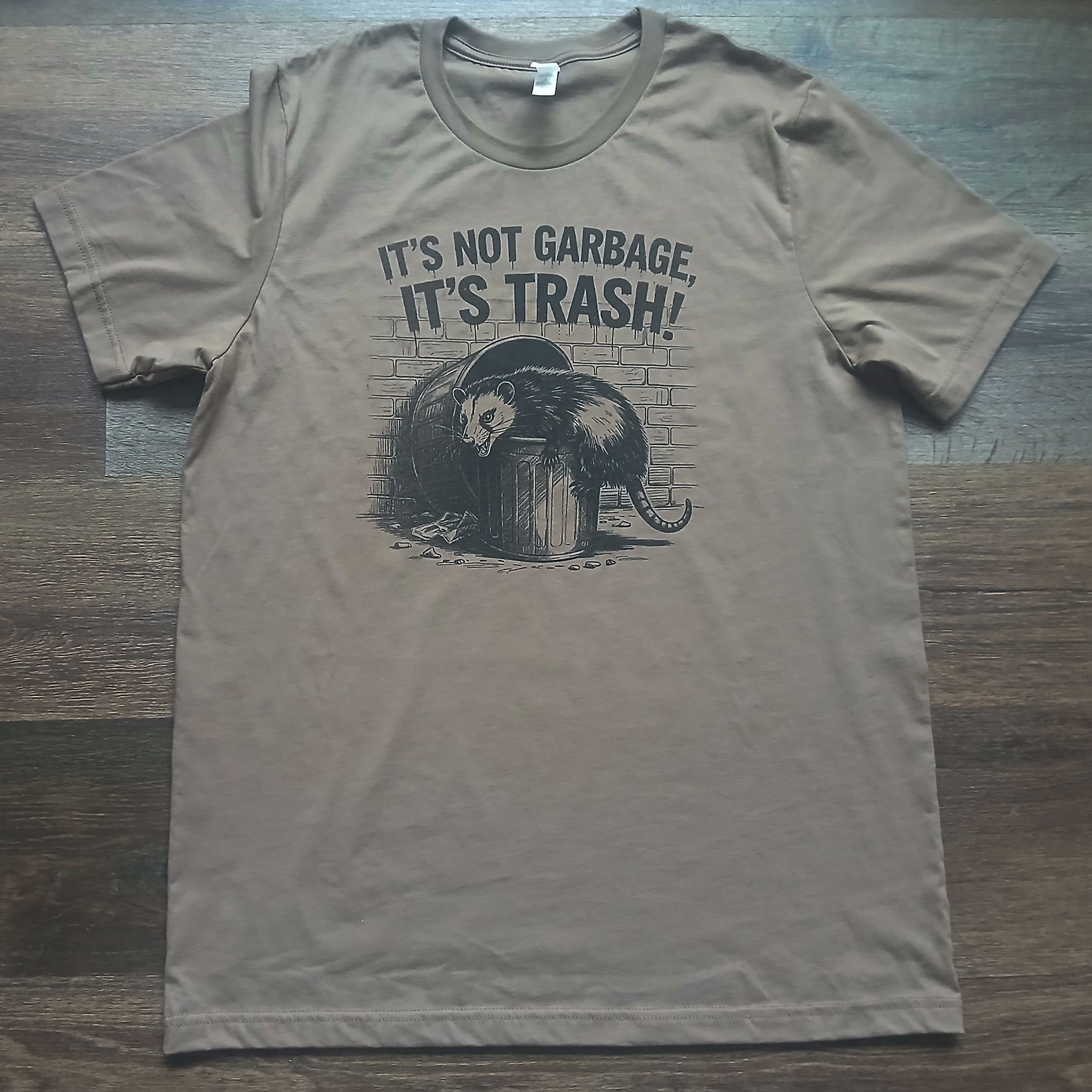 It's Not Garbage... Graphic Tee (PRE-OERDER)