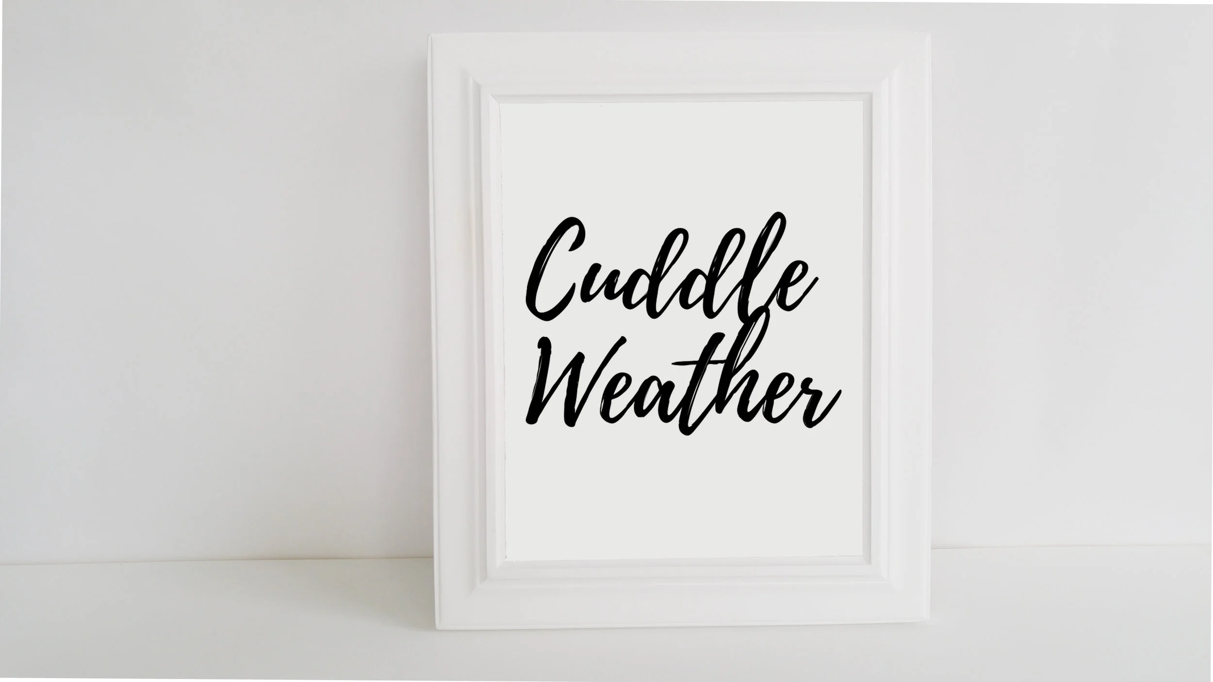 cuddle weather.jpg