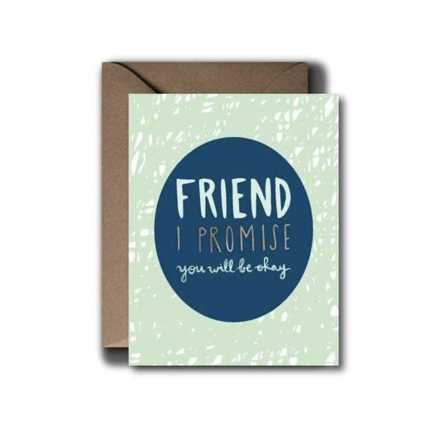 Everything Will Be Okay Friend Sympathy Greeting Card