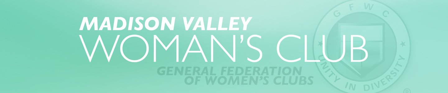 Madison Valley Woman's Club