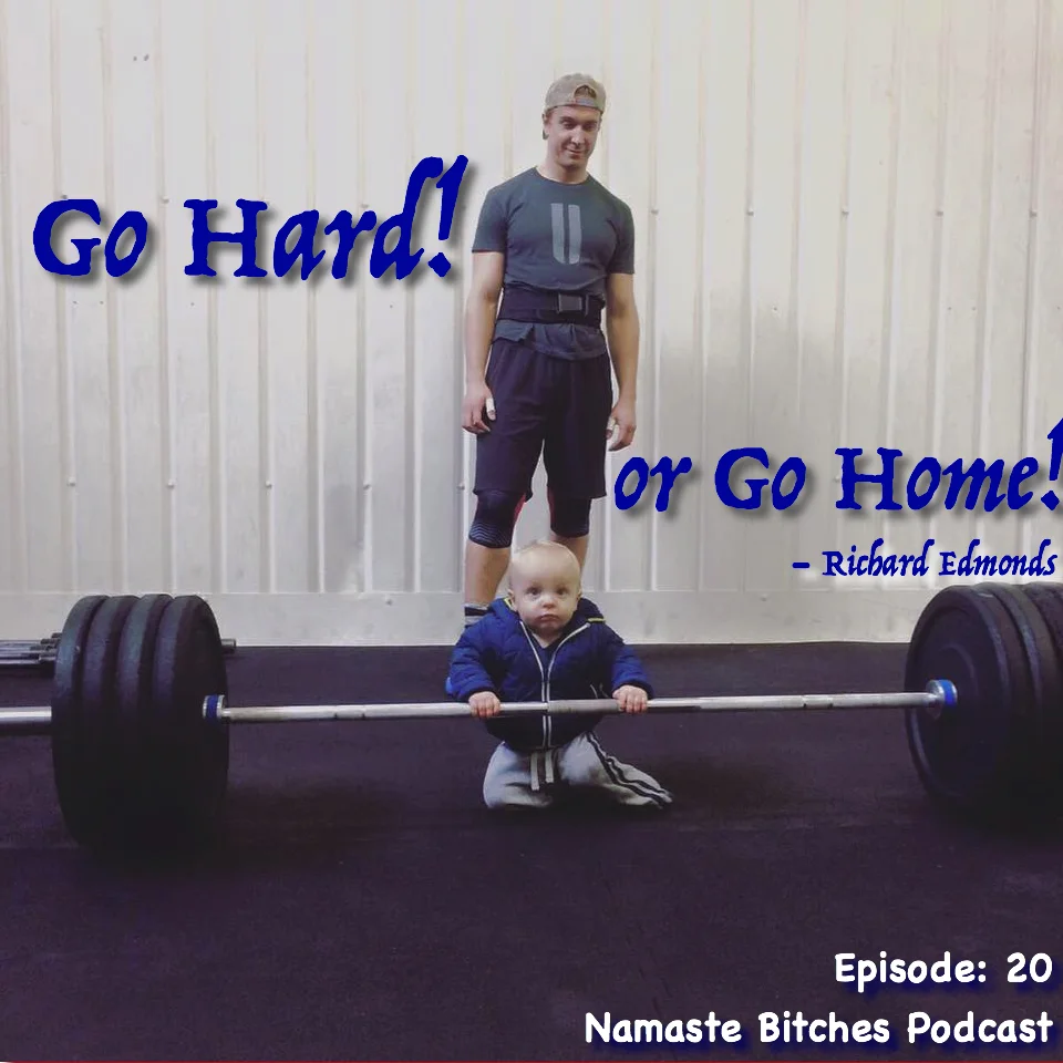 20) "Go hard or go home."- Rich Edmonds episode artwork