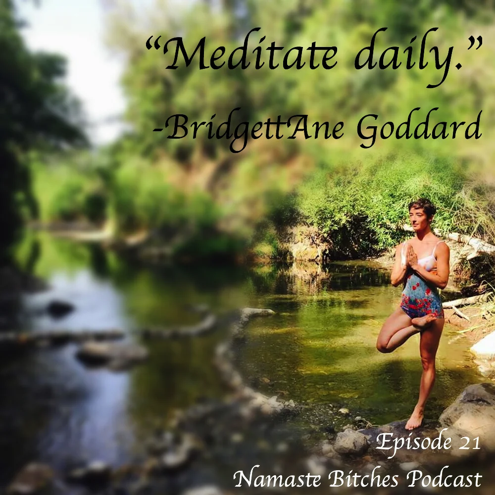 21) "Meditate daily." - BridgettAne Goddard episode artwork