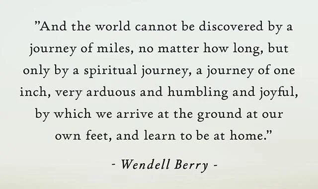 #1 - Dedication of Fall Newsl 2018 - Wendell Berry quote.jpg