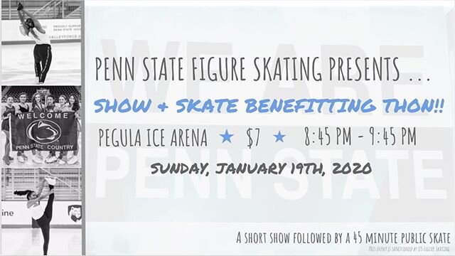 Come join us this Sunday, January 19th to help benefit THON! Watch some of our fabulous skaters perform beautiful programs on the ice and then put on your own pair of skates and skate with us as we fight against childhood cancer! Hope to see everyone