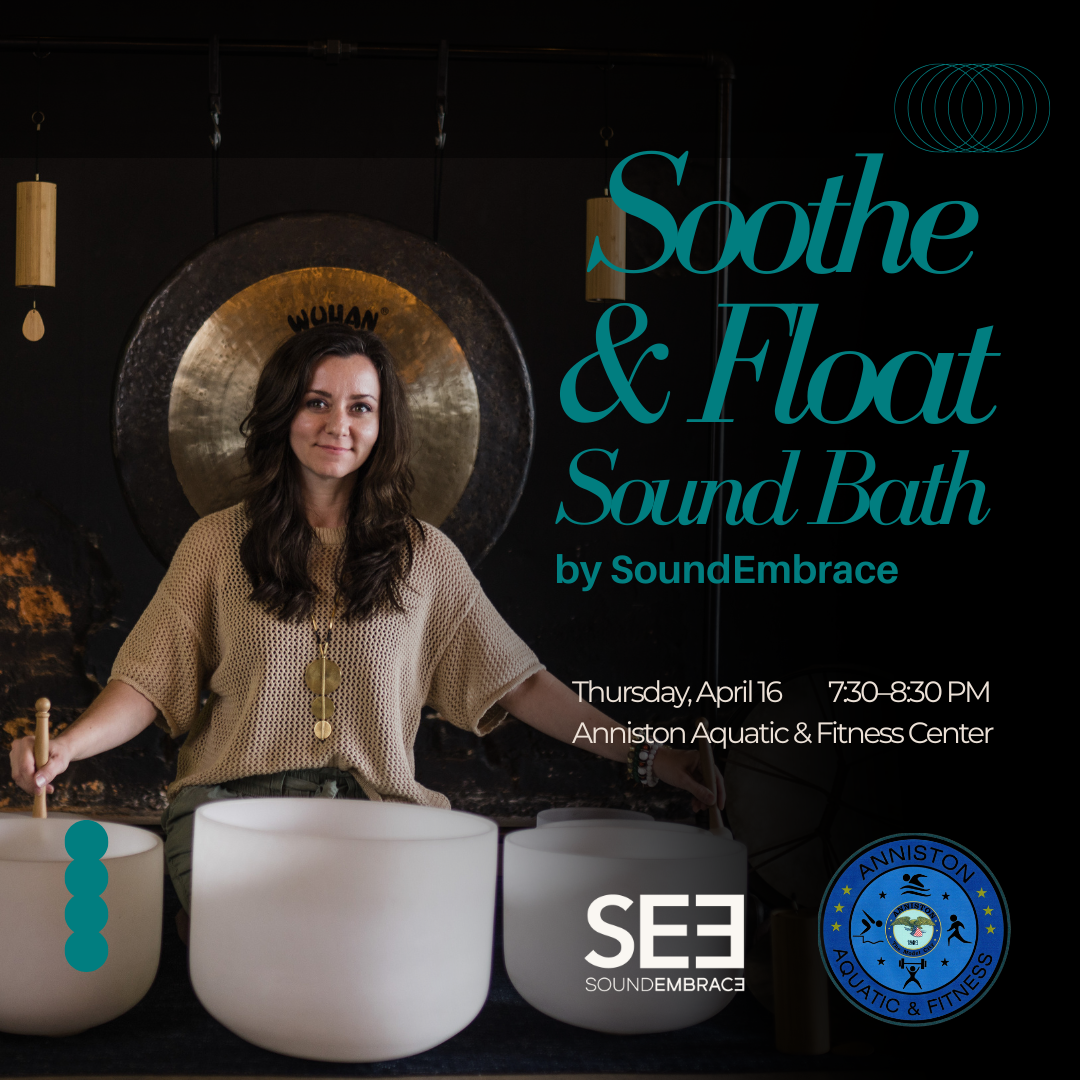 April Soothe &amp; Float Sound Bath Anniston Alabama