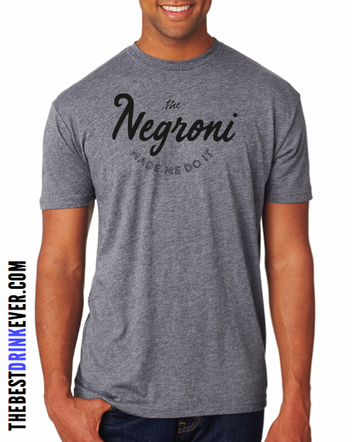 Negroni Made Me Do It Shirt - TBDExPaack