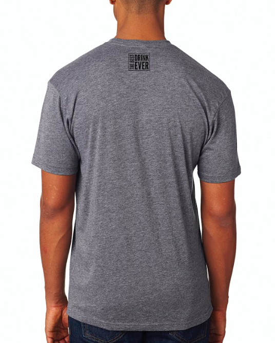 The Best Drink Ever Shirt Back Grey