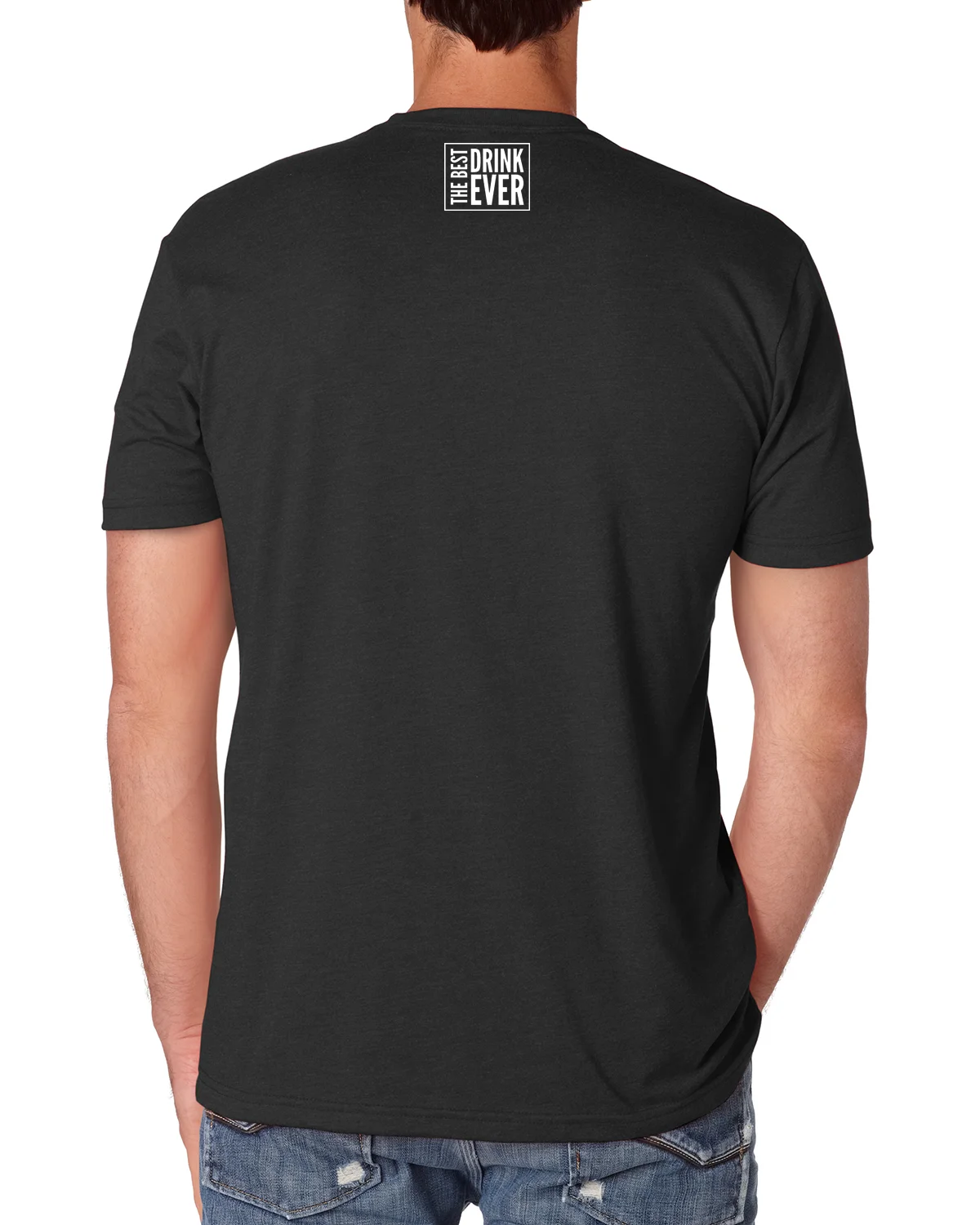 The Best Drink Ever Black Shirt Back