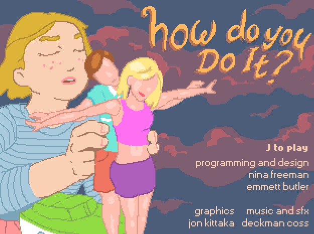 How do you do it?