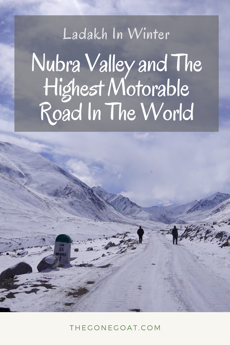 The journey in Ladakh Winters continues as I head to Nubra Valley and the highest motorable road in the world, Khardung La. #India #Himalayas #KhardungLa #WorldHighestMotorableRoad #Ladakh