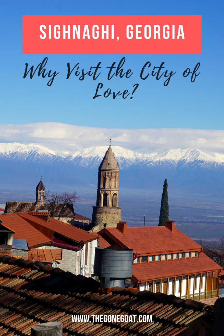 Why visit Signaghi Georgia, the City of Love? The best things to do in Signaghi involve wine, walking on the cobbled streets, admiring the Caucasus mountains and its pastel architecture. #Georgia #Caucasus #TravelDestinations #RomanticDestinations #Sighnaghi #SoloDestinations