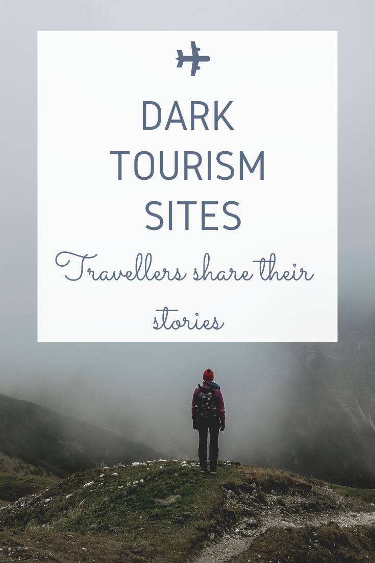 Why visit dark tourism sites and destinations? For some people it is about wanting to understand the damage to nature, life and civilizations that humans are capable of doing. Here are the stories and grim tales from other travellers’ who found a personal connection with these places. #DarkTourism #TravelDestinations #SoloTravel #Travel #Inspiration