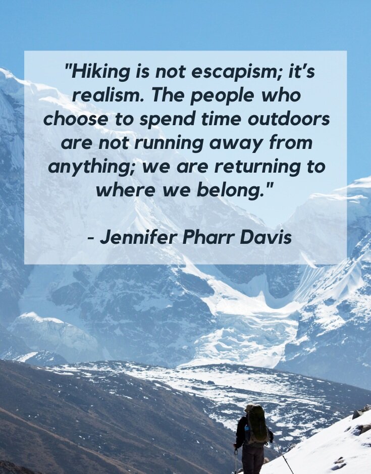 25 Inspirational Hiking Quotes - Best Sayings About Walking in Nature