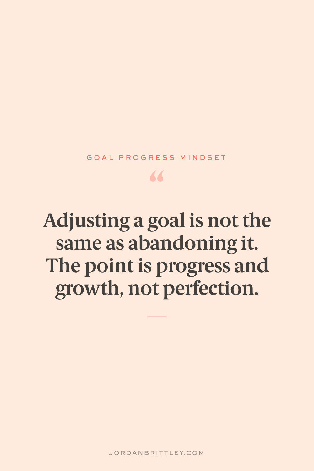Quote graphic about adjusting goals to support progress and growth.