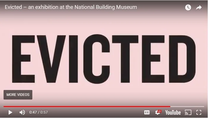 Evicted: A Free Exhibit at the Building Museum