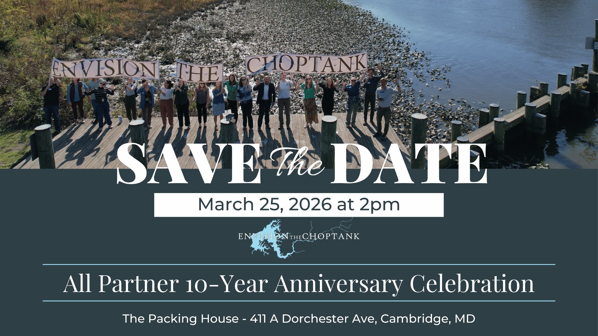 Envision the Choptank: All Partner 10-Year Anniversary Celebration
