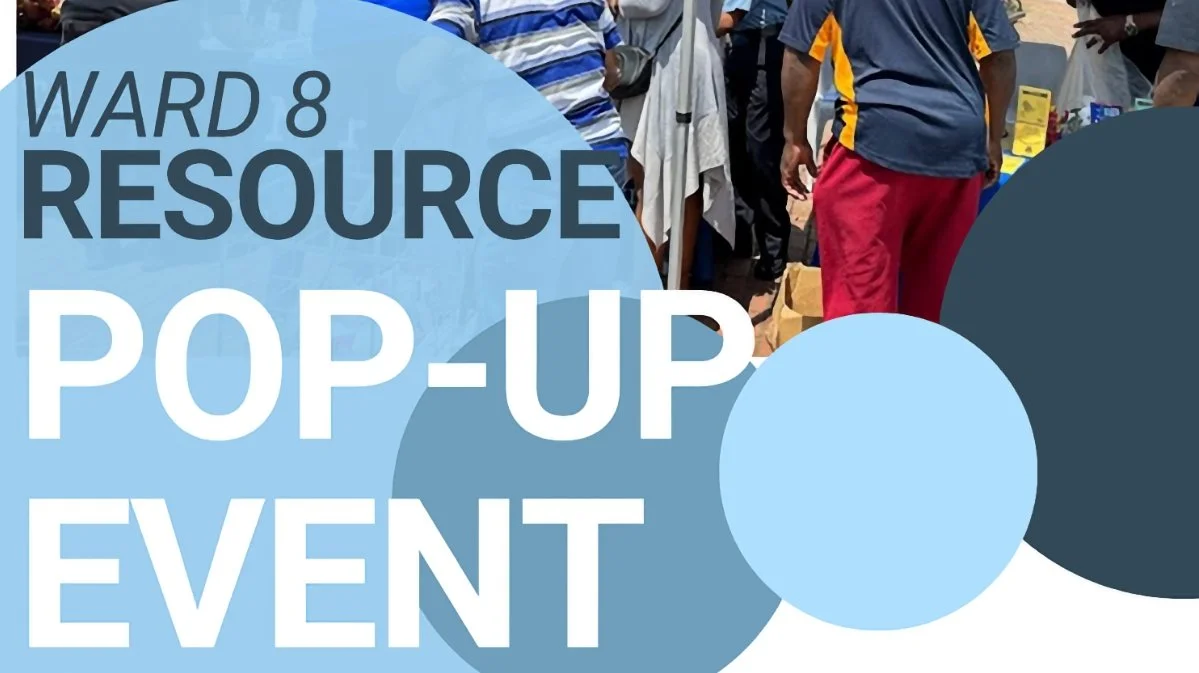Ward 8 Resource Pop-Up Event