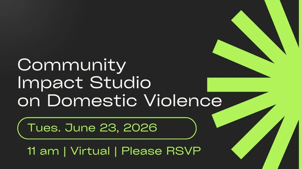 Community Impact Studio on Domestic Violence