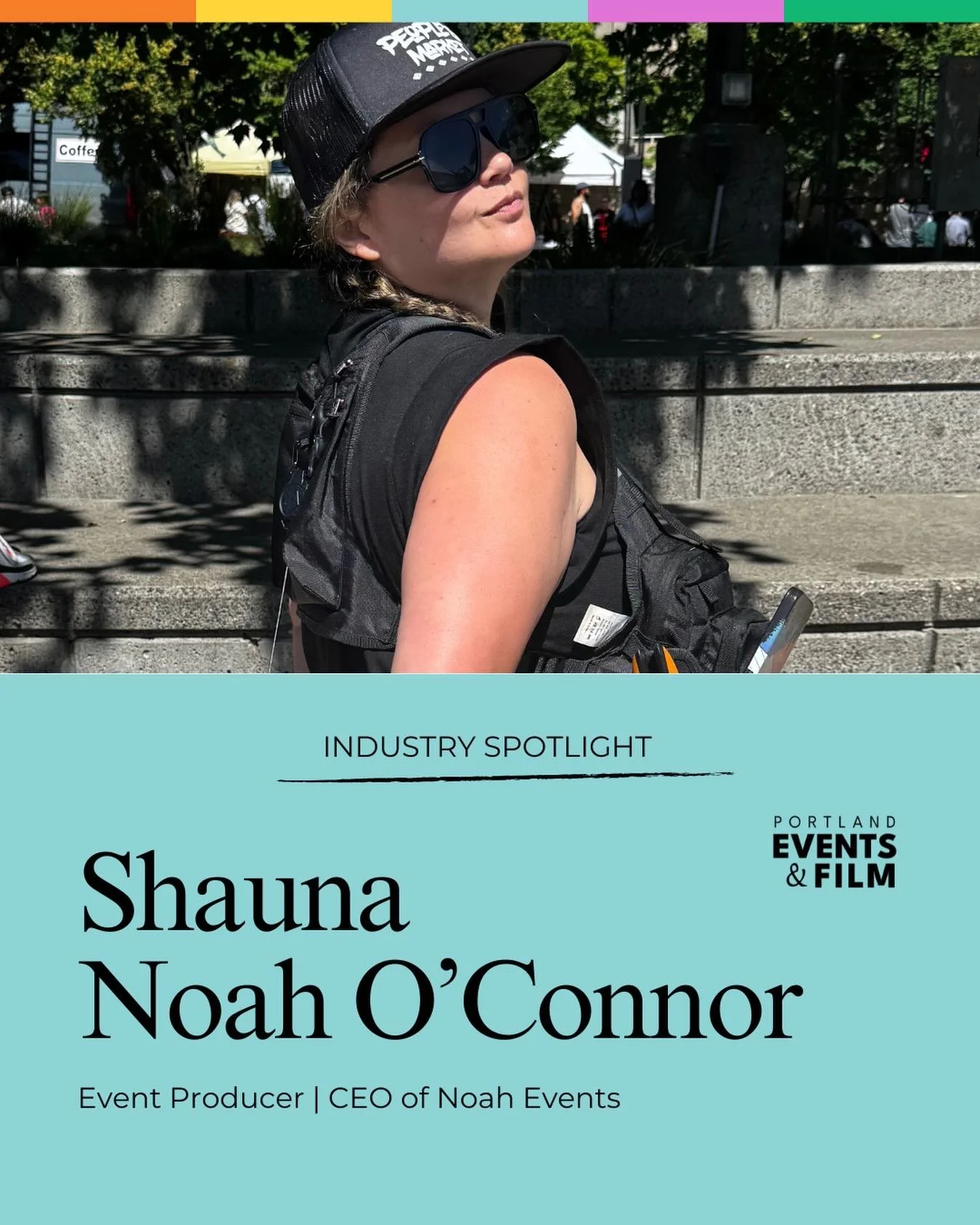 March Industry Spotlight: Shauna Noah O&rsquo;Connor.

Shauna has spent more than 15 years helping bring Portland&rsquo;s events to life. As the CEO of Noah Events, she&rsquo;s built a reputation as what she calls a &ldquo;logistics gun for hire,&rdq