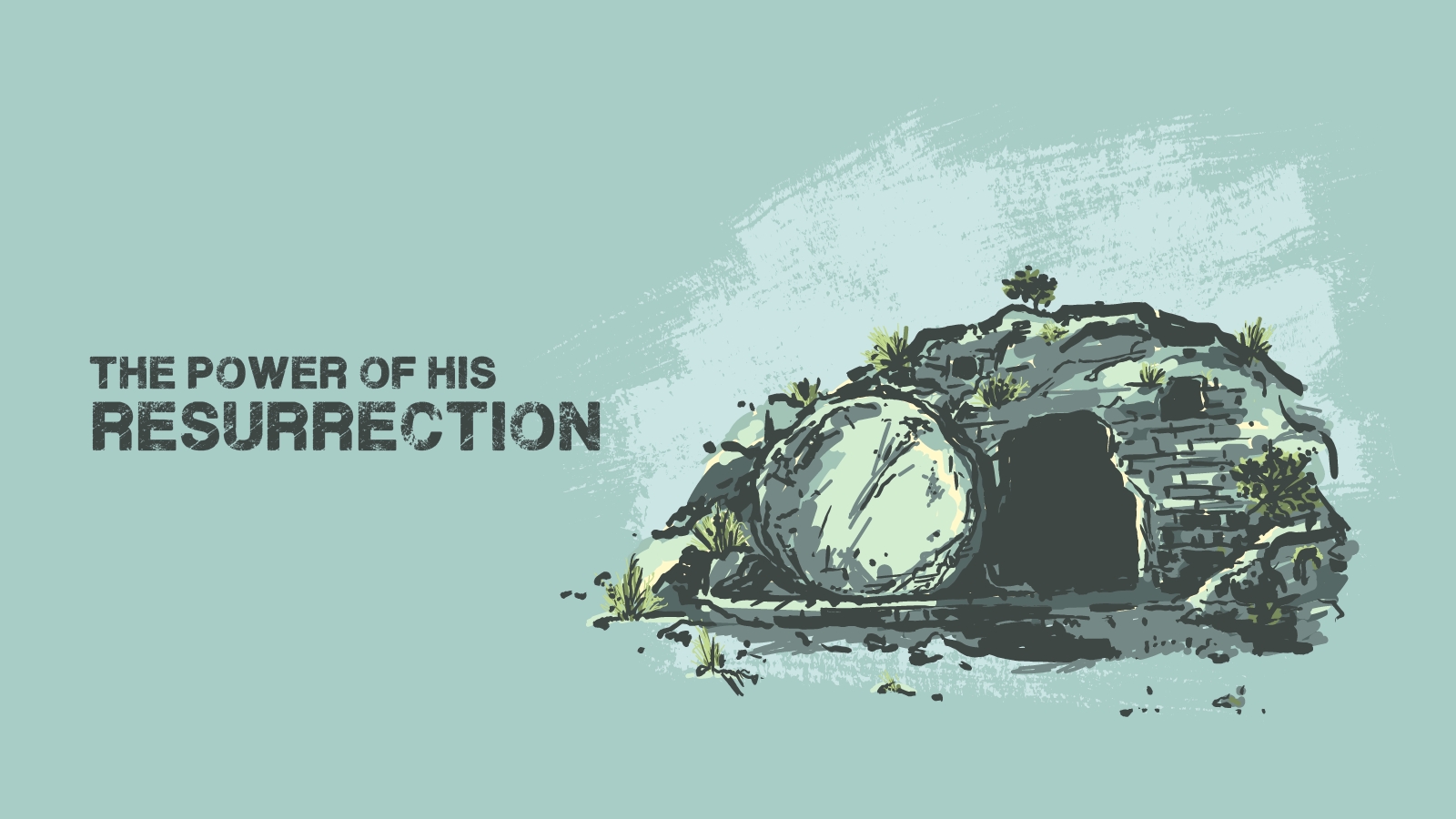 The Power of His Resurrection