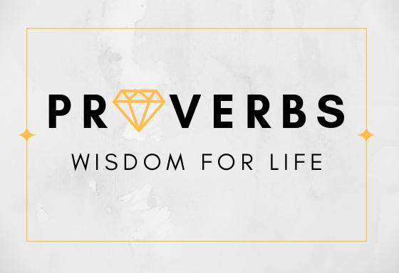  Proverbs: Wisdom for Life 