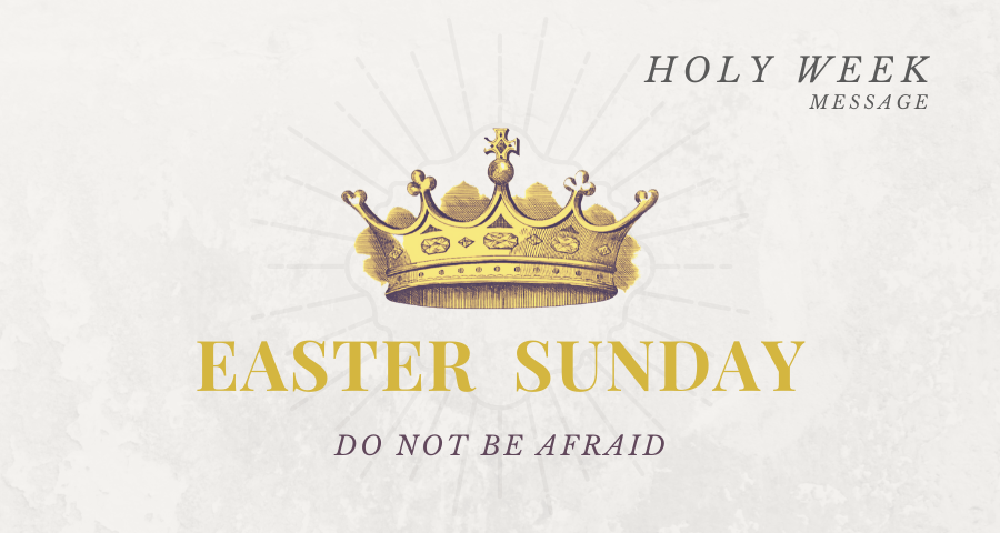 Do Not Be Afraid